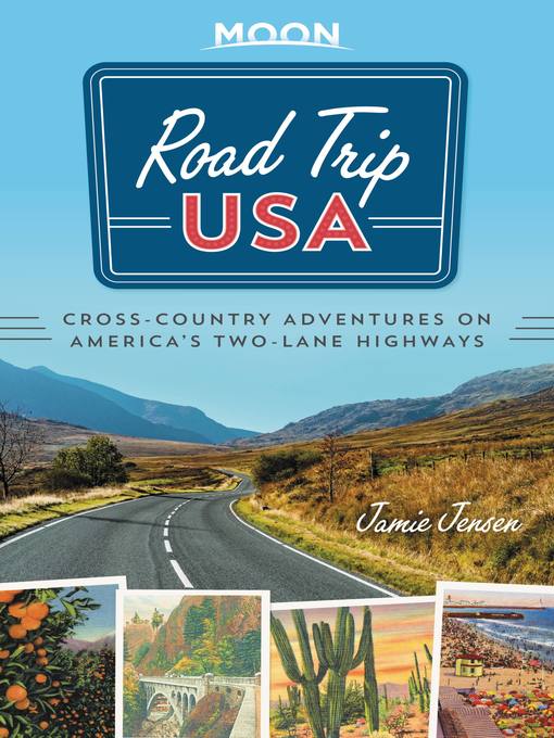 Title details for Cross-Country Adventures on America's Two-Lane Highways by Jamie Jensen - Available